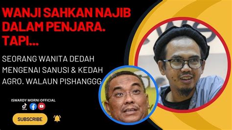 Live Wanji Kata Najib Dlm Penjara Tapi Sanusi Di Cabar