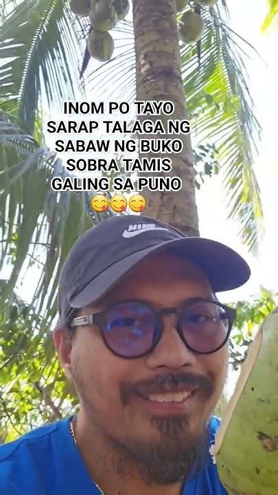 Inom Po Tayo Sarap Talaga Ng Sabaw Ng Buko Sobra Tamis Galing Sa Puno 😋😋😋 Youtube