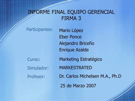 Ppt Informe Final Equipo Gerencial Firma Powerpoint Presentation