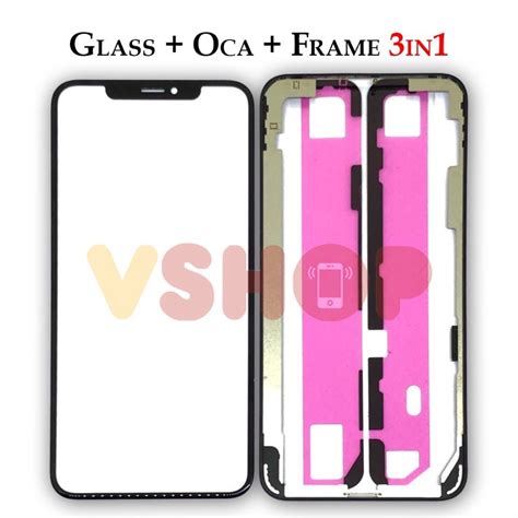 Jual Glass Lcd Kaca Touchscreen Oca Frame In Ip Xs Max Shopee