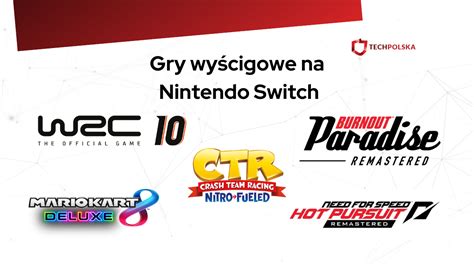 Gry wyścigowe na Nintendo Switch najlepsze propozycje