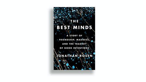 Book Review ‘the Best Minds By Jonathan Rosen The New York Times