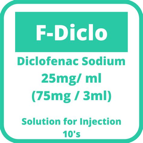 F Diclo Diclofenac Sodium 25mg Ml 75mg 3ml Solution For Injection