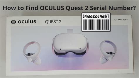 How To Find Your Oculus Quest 2 Serial Number 3 Ways To Find Out Youtube