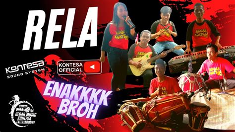 Rela Hegar Kontesa Entertainment Youtube