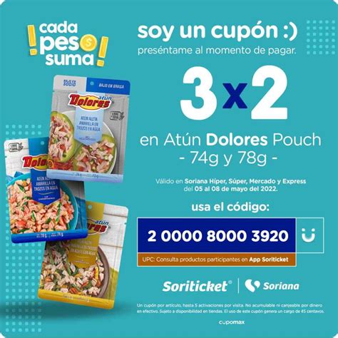 Cupones Soriana Soriticket fin de semana 5 al 8 de mayo 3x2 en atún