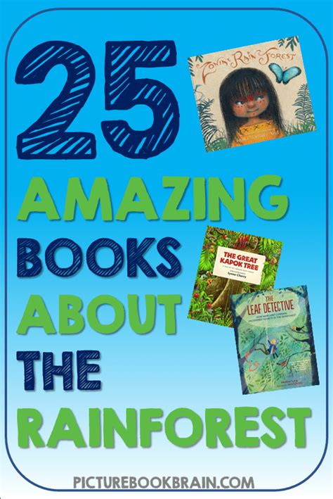 25 Best New And Noteworthy Rainforest Books For Kids To Read This Year