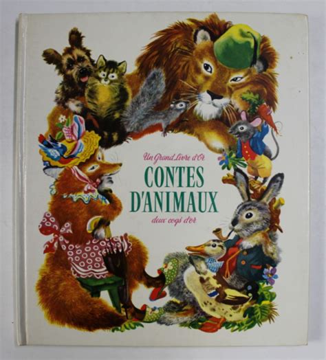 Contes D Animaux Par Georges Duplaix Illustrations De Feodor