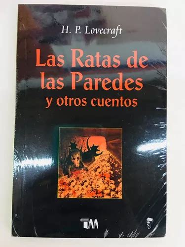 Libro De H P Lovecraft Las Ratas De Las Paredes Y Otros Cu Meses