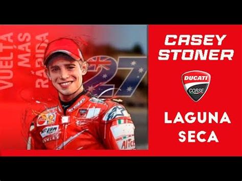 Casey Stoner Ducati Laguna Seca U S A Youtube