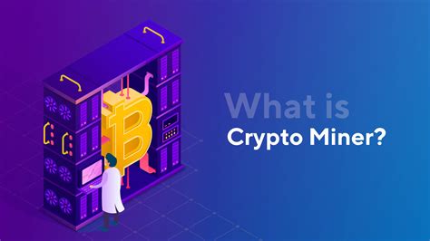 What Is Crypto Mining Have A Better Idea Of Mining And Miners Blog