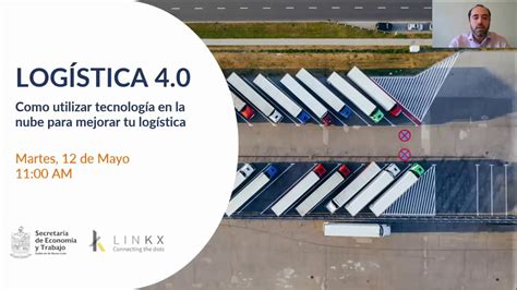 Webinar Logistica 4 0 Cómo utilizar tecnología en la nube para