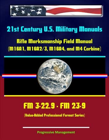 21st Century U S Military Manuals Rifle Marksmanship Field Manual