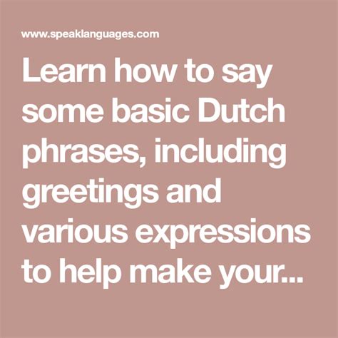 Learn How To Say Some Basic Dutch Phrases Including Greetings And