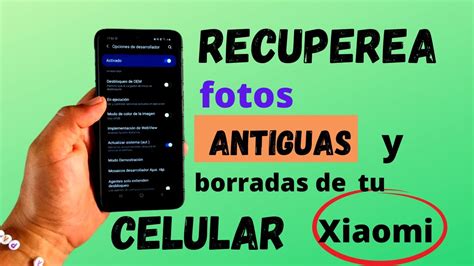 Como RECUPERAR Fotos ANTIGUAS BORRADAS De Tu CELULAR Xiaomi YouTube