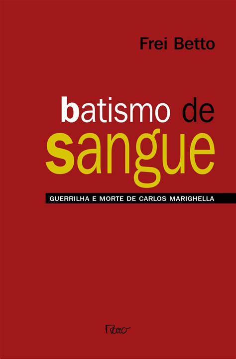 Batismo De Sangue Resumo Librain