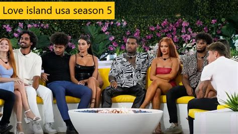 Love Island Usa Season 5 Episode 1 Dailymotion Kworld Trend