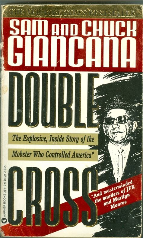 Double Cross Explosive Inside Story Of Mobster Who By Sam Chuck