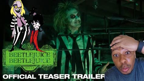 BEETLEJUICE BEETLEJUICE Official Teaser Trailer Reaction Video HE