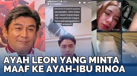 Sosok Willy Dozan Ayah Leon Yang Minta Maaf Ke Ayah Ibu Rinoa Raja