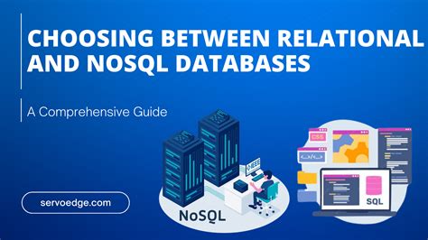 Choosing Between Relational And Nosql Databases A Comprehensive Guide