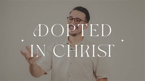 Adopted In Christ Joel Burden Hopecity Youtube