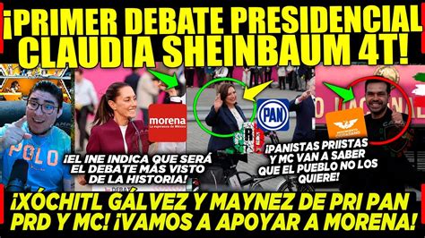 Da Inicio En Vivo Primer Debate Presidencial Claudia Sheinbaum