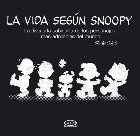 VR Editoras La vida según Snoopy