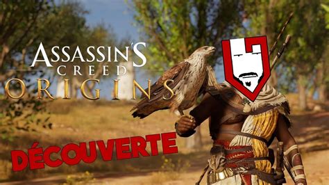 Retour Aux Origines Assassins Creed Origins Découverte Youtube