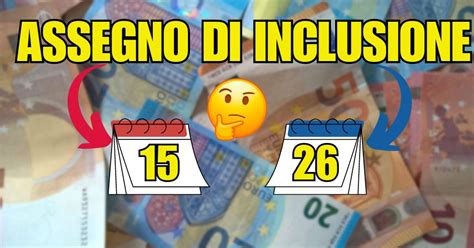 Assegno Di Inclusione Aprile Oggi O Dal 26