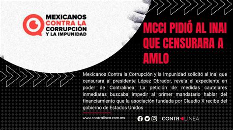 Mcci Piden Al Inai Censurar A Amlo Youtube