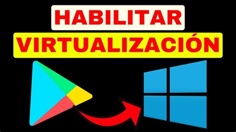 Cómo HABILITAR la VIRTUALIZACION en CUALQUIER PC con WINDOWS 10 y 11