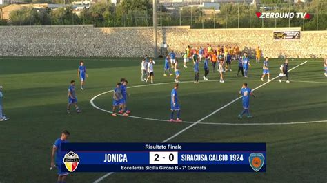 Jonica F C Vs Siracusa Calcio 1924 7 Giornata Del Campionato