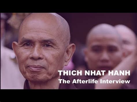 The Afterlife Interview With Zen Master Thich Nhat Hanh YouTube