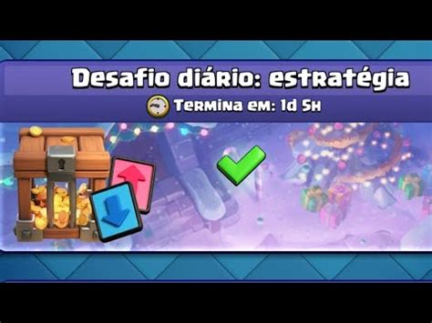 Clash Royale Completei O Desafio Di Rio Da Estrat Gia De Uma