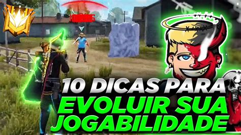 10 DICAS PARA EVOLUIR SUA JOGABILIDADE NO FREE FIRE YouTube