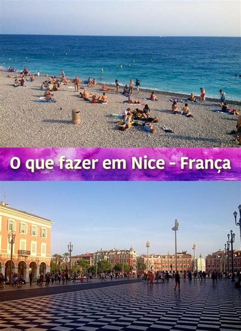 O que fazer em Nice na França França Viagem turismo Viagens