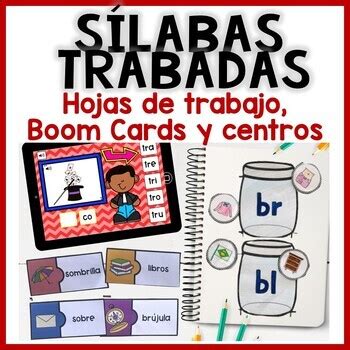 S Labas Trabadas Hojas De Trabajo Centros Y Boom Cards Spanish Blends