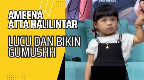 Lucunya Ameena Dan Atta Halilintar Jadi Bintang Tamu Ambyar Youtube