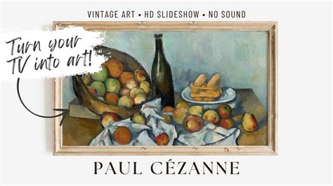 Art by Paul Cézanne Post Impressionism Art Slideshow for Your TV HD