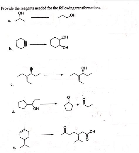 Solved Provide The Reagents Needed For The Following