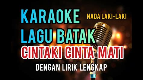 Karaoke Cintaki Cinta Mati Nada Laki Laki Youtube