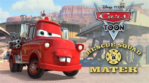 Watch cars toon rescue squad mater disney – Artofit