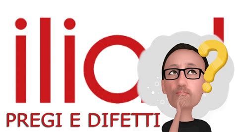 ILIAD PREGI E DIFETTI YouTube