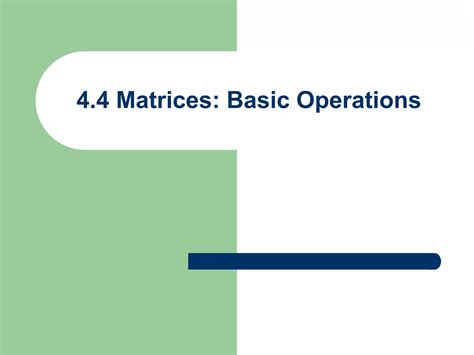 Matrices Basic Operation Ppt