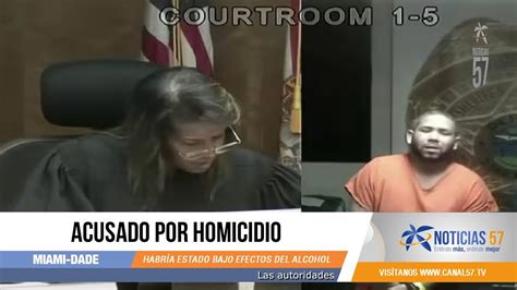 Acusado Por Homicidio En Miami Dade Youtube