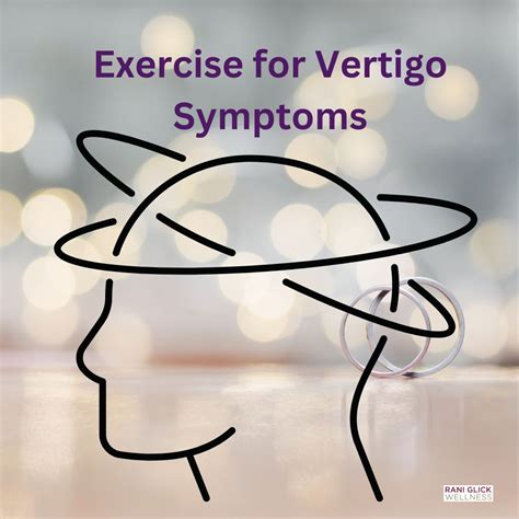 Head and Eyes Exercise for Relaxing Vertigo Symptoms - Rani Glick Wellness