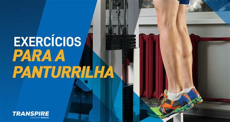 Exercícios Para A Panturrilha 5 Opções Para Variar Nos Treinos