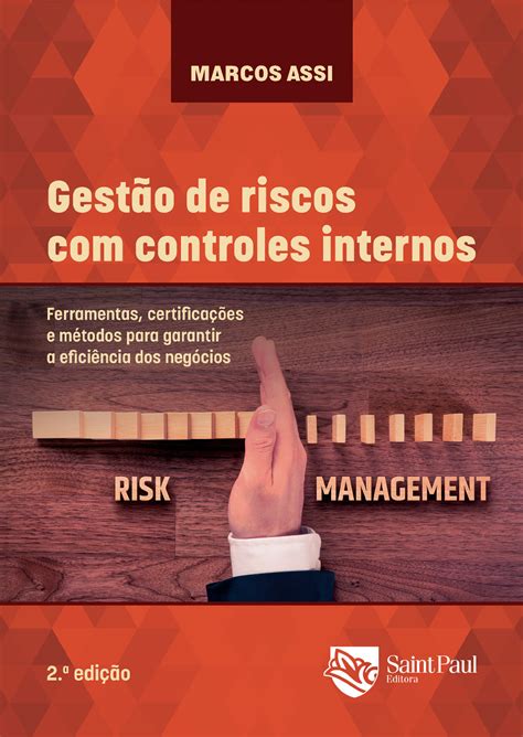 Gest O De Riscos Controles Internos Ferramentas Certifica Es E