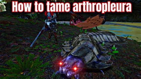 How to tame arthropleura In ark mobile របបចបកអប YouTube